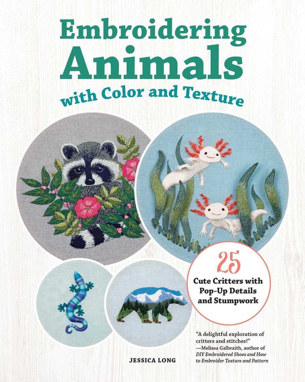 Embroidering Animals with Color and Texture, 9781639811168