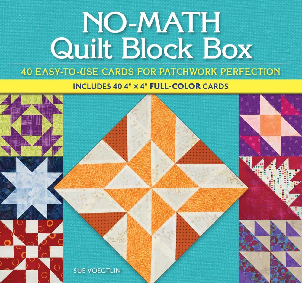 No-Math Quilt Block Box by Sue Voegtlin - ISBN: 9781639811748