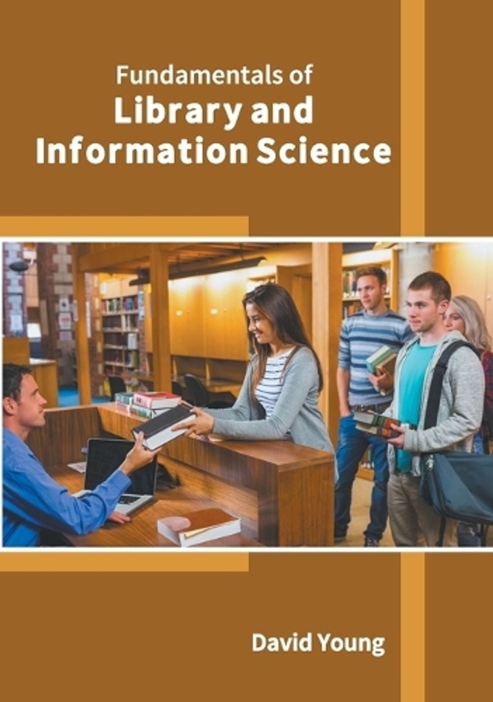 Fundamentals of Library and Information Science by David Young - ISBN: 9781639872473
