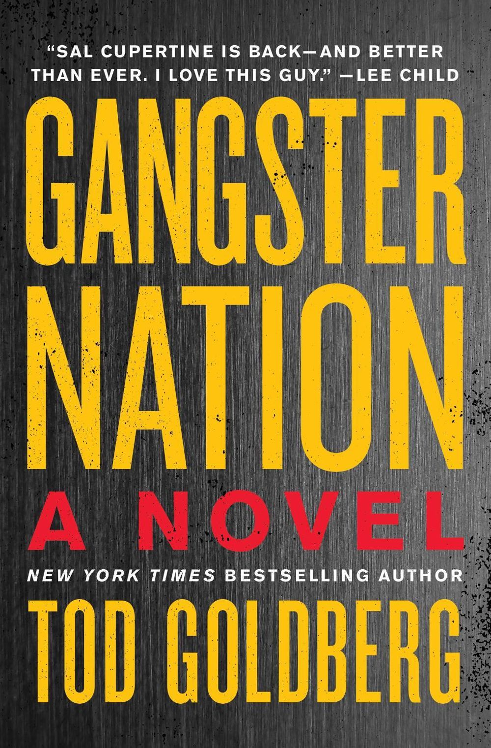 Gangster Nation by Tod Goldberg - ISBN: 9781640091061