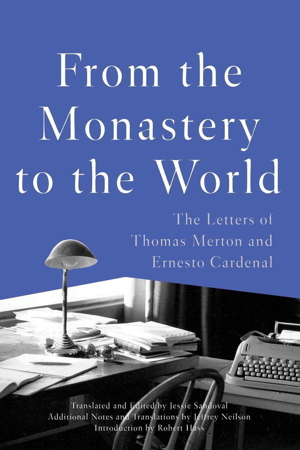 From the Monastery to the World by Thomas Merton - ISBN: 9781640091559