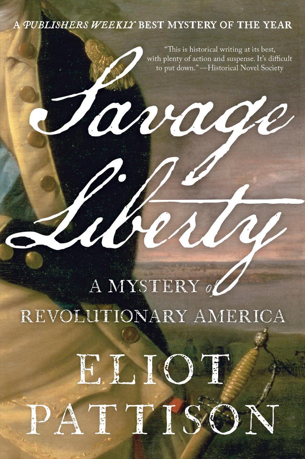 Savage Liberty by Eliot Pattison - ISBN: 9781640091993