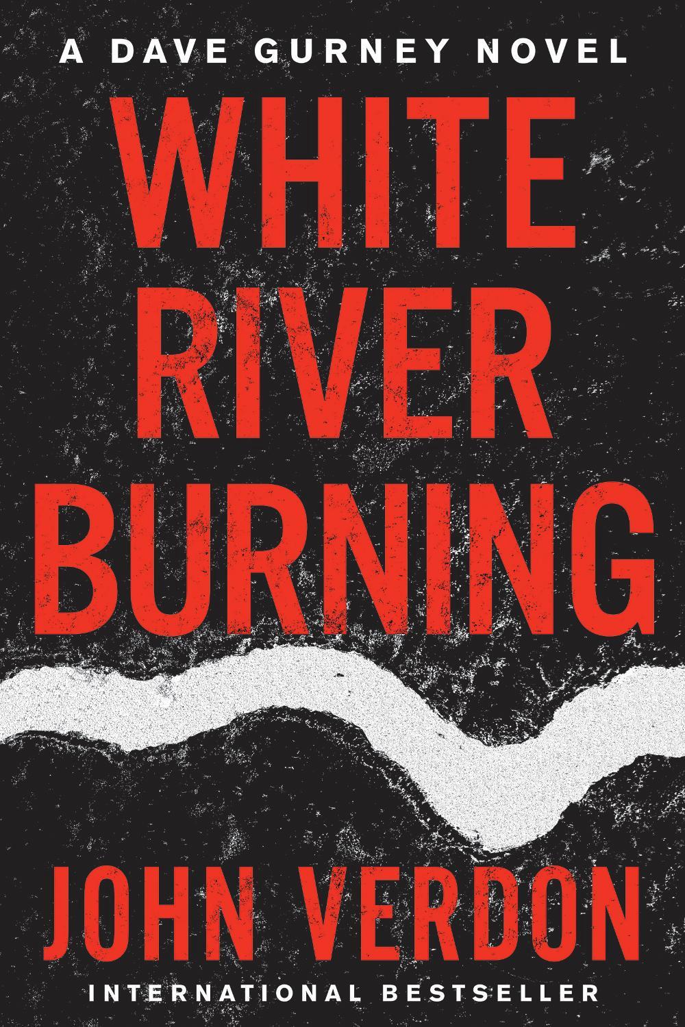 White River Burning by John Verdon - ISBN: 9781640092037