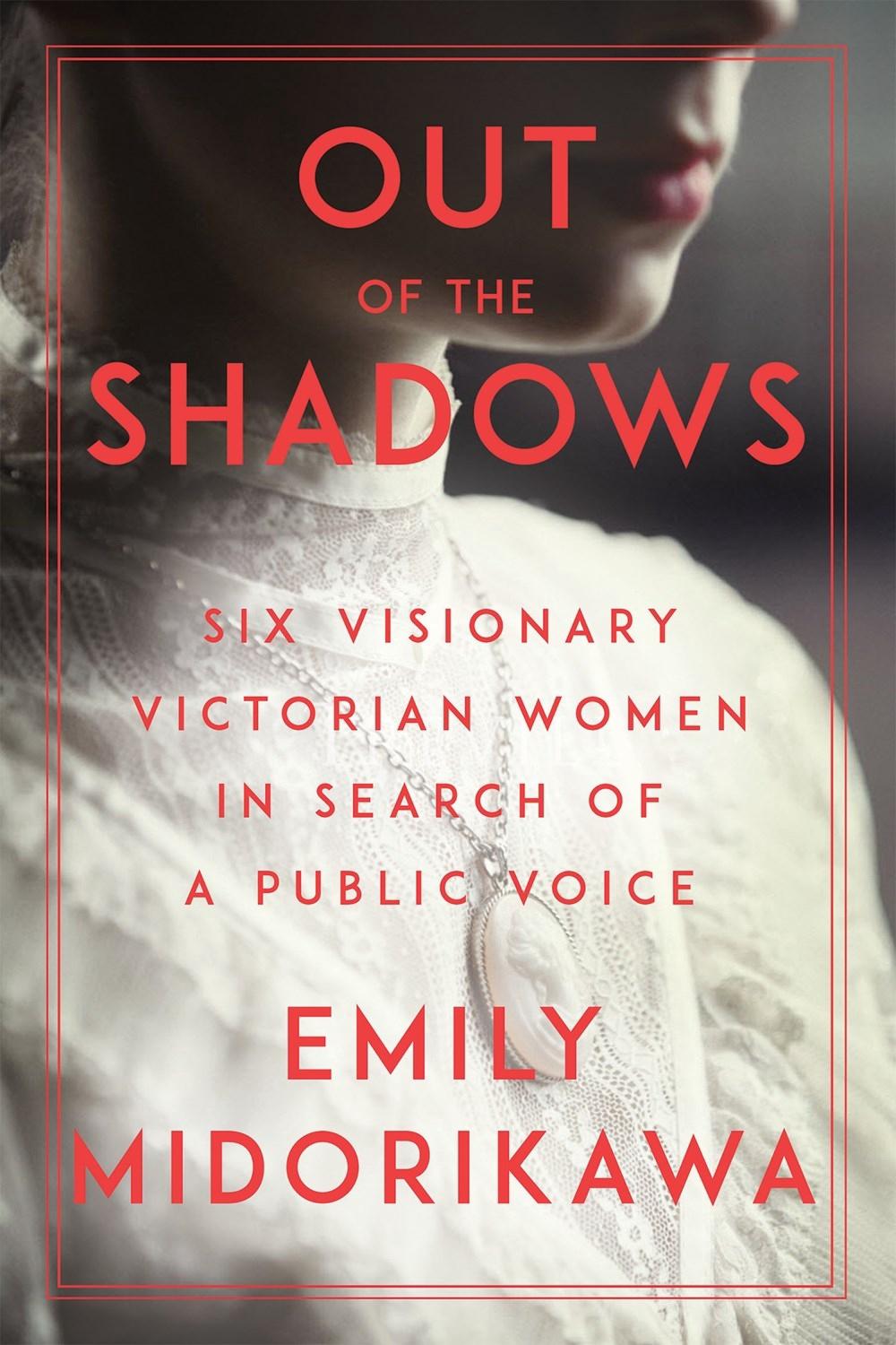 Out of the Shadows by Emily Midorikawa - ISBN: 9781640092303