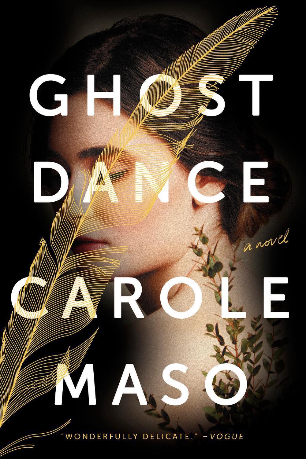 Ghost Dance by Carole Maso - ISBN: 9781640092440
