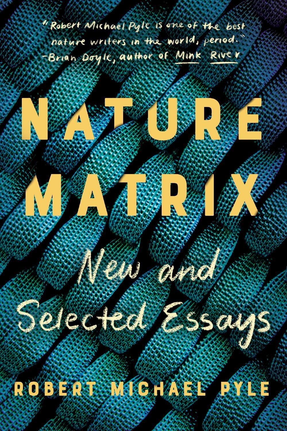 Nature Matrix by Robert Michael Pyle - ISBN: 9781640092761