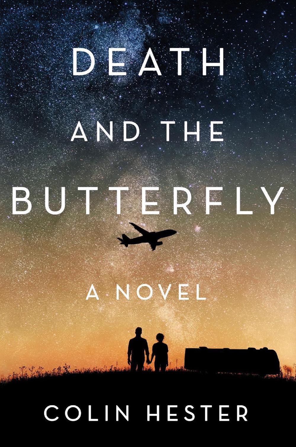 Death and the Butterfly by Colin Hester - ISBN: 9781640093256