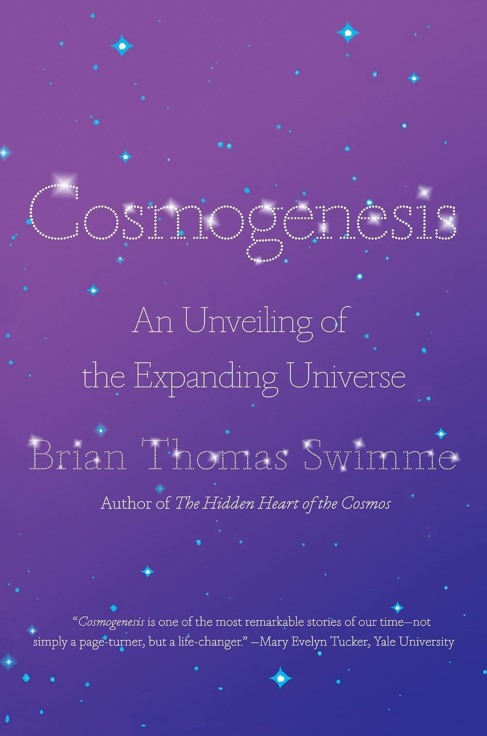Cosmogenesis by Brian Thomas Swimme - ISBN: 9781640093980