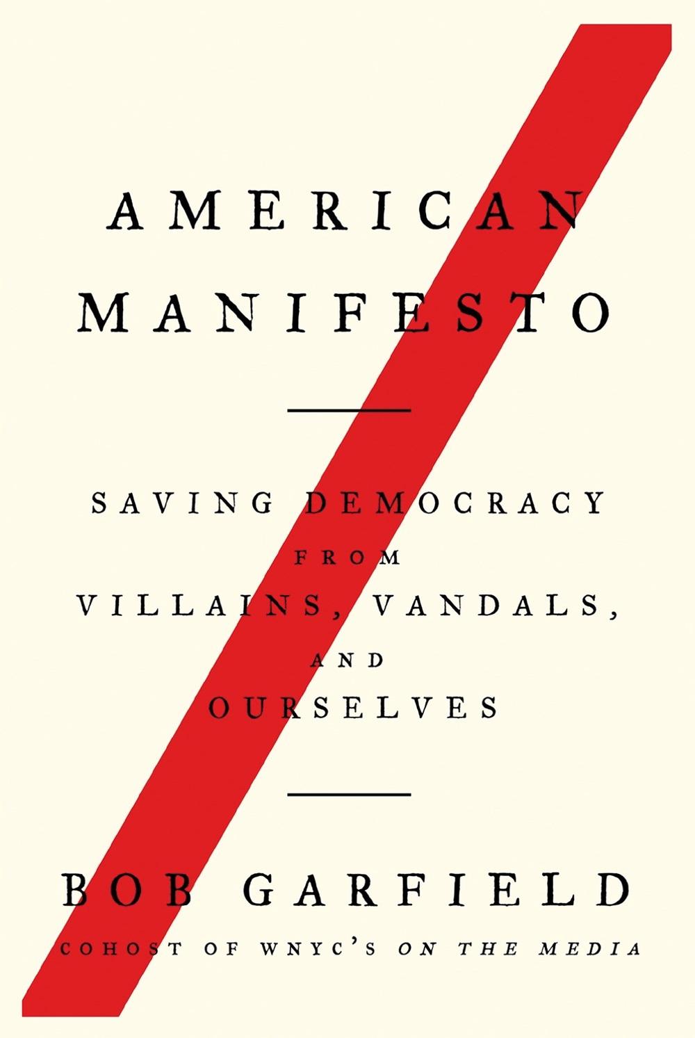 American Manifesto by Bob Garfield - ISBN: 9781640094611