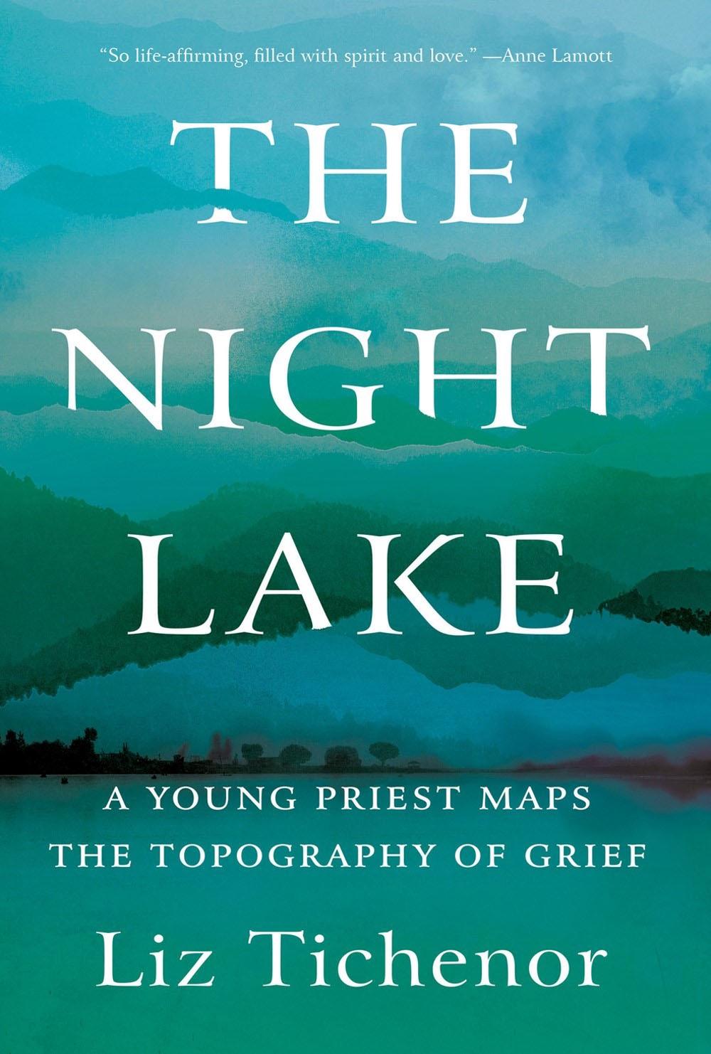 The Night Lake by Liz Tichenor - ISBN: 9781640095335