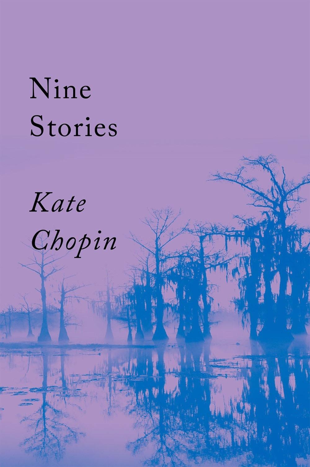 Nine Stories by Kate Chopin - ISBN: 9781640095748
