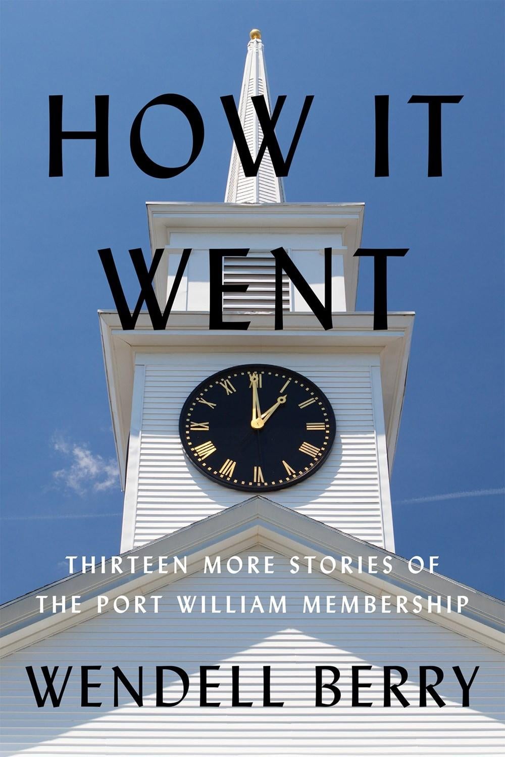 How it Went by Wendell Berry - ISBN: 9781640096158
