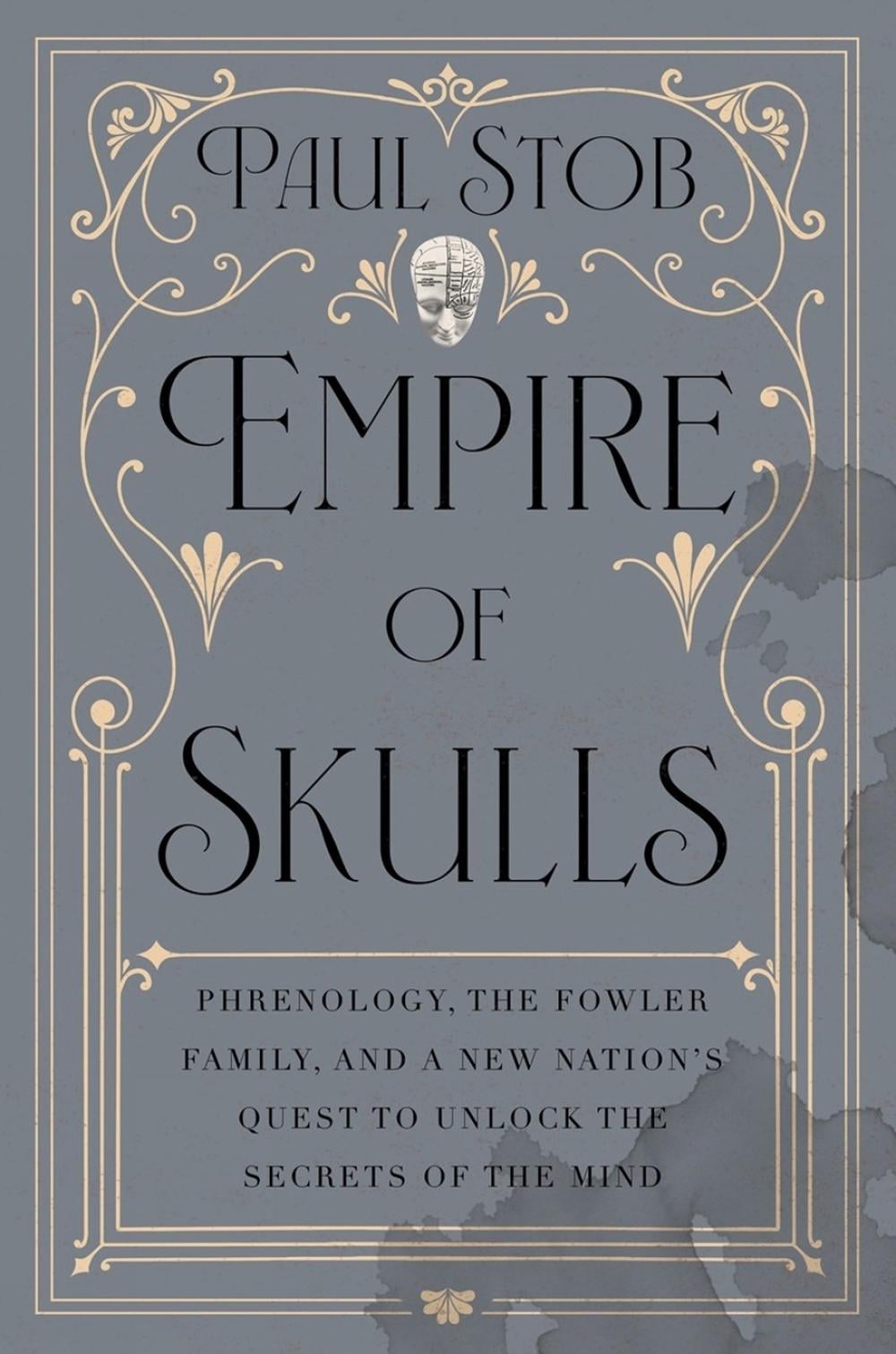 Empire of Skulls by Paul Stob - ISBN: 9781640096837