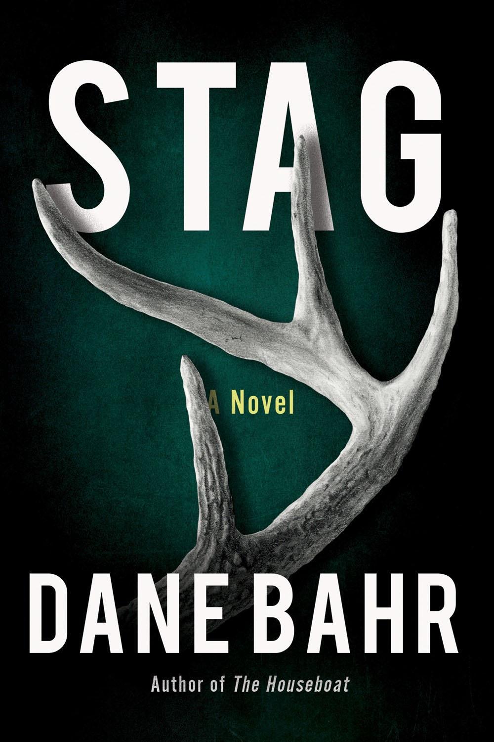 Stag by Dane Bahr - ISBN: 9781640096967