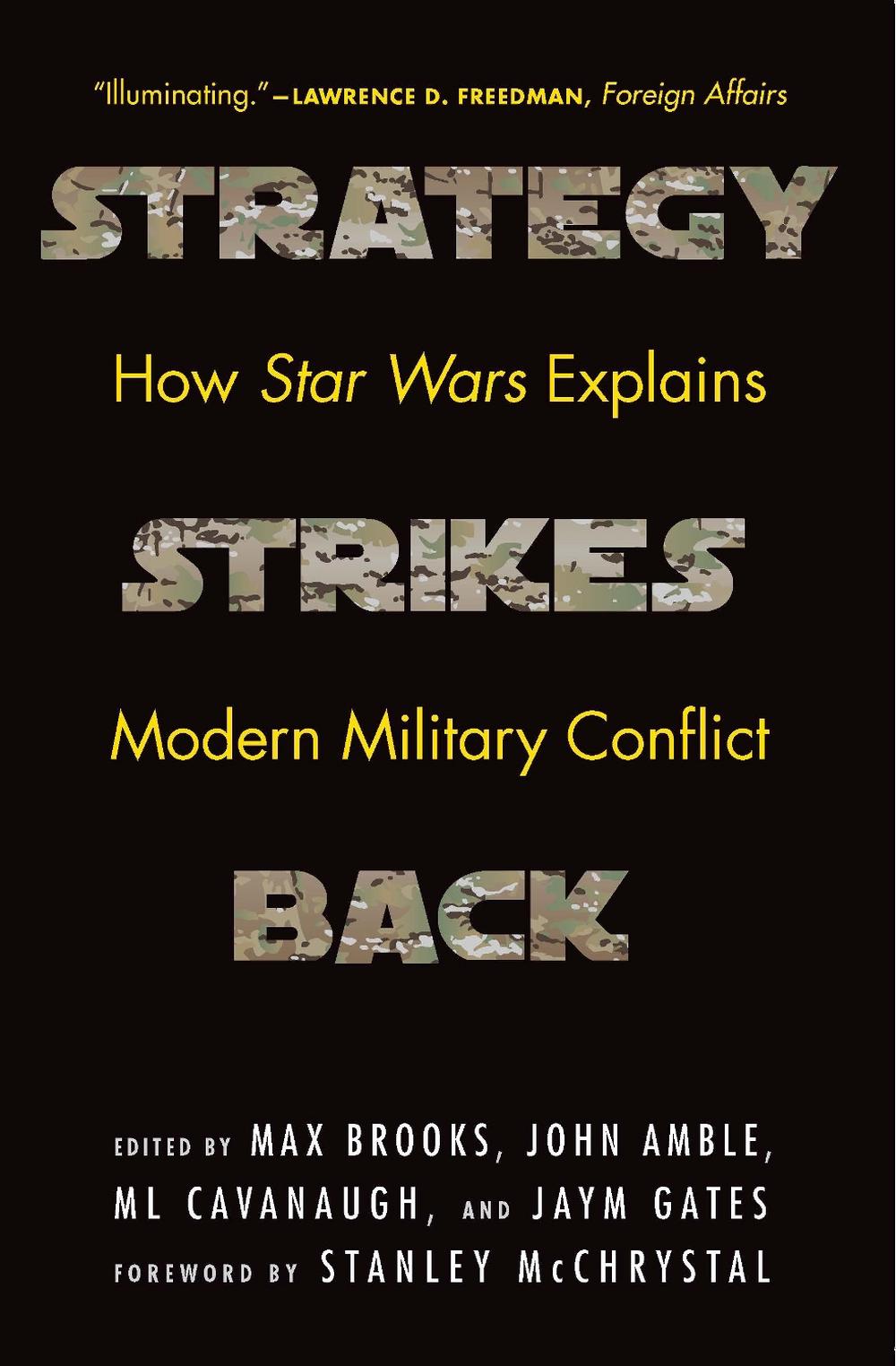 Strategy Strikes Back: How Star Wars Explains Modern Military Conflict by Max Brooks - ISBN: 9781640123601