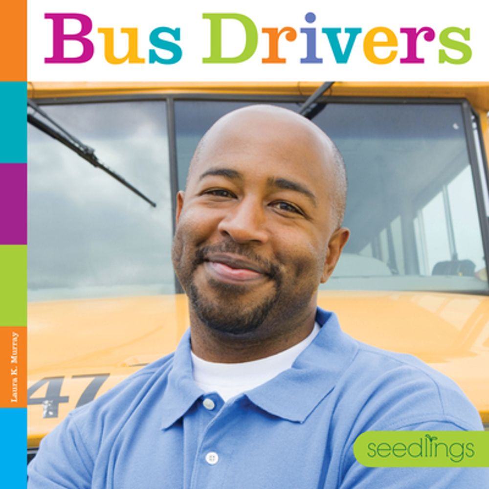 Bus Drivers by Laura K. Murray - ISBN: 9781640264069