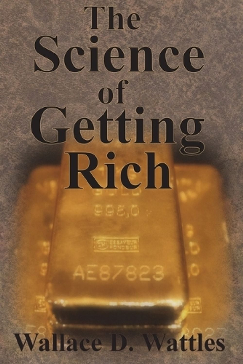 The Science of Getting Rich by Wallace D. Wattles, Paperback ...