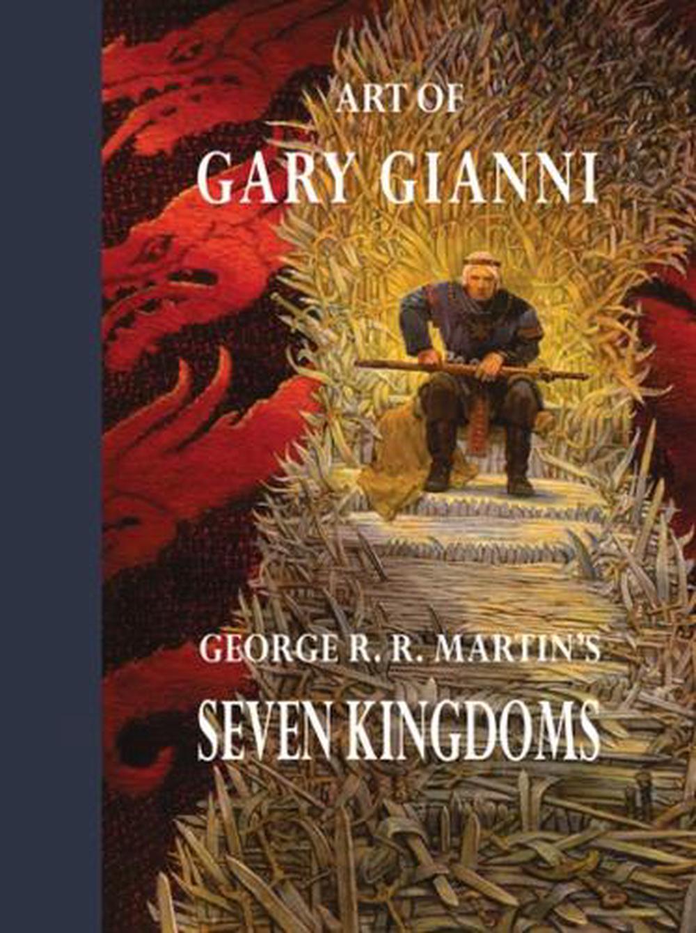 Art of Gary Gianni for George R. R. Martin's Seven Kingdoms, 9781640410220