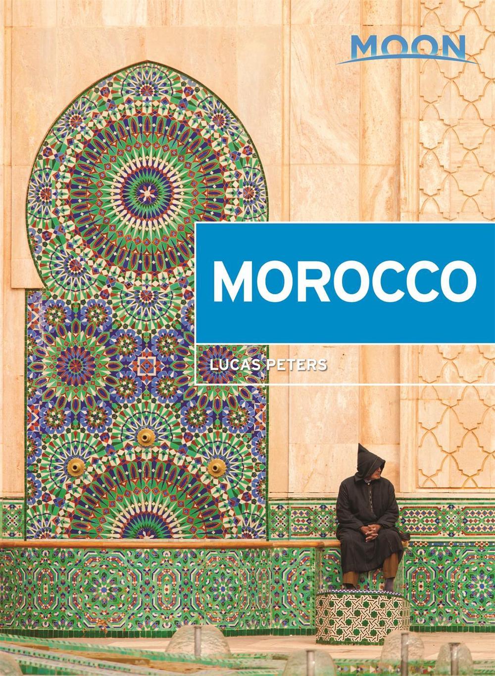 Moon Morocco (Second Edition) by Lucas Peters - ISBN: 9781640491335