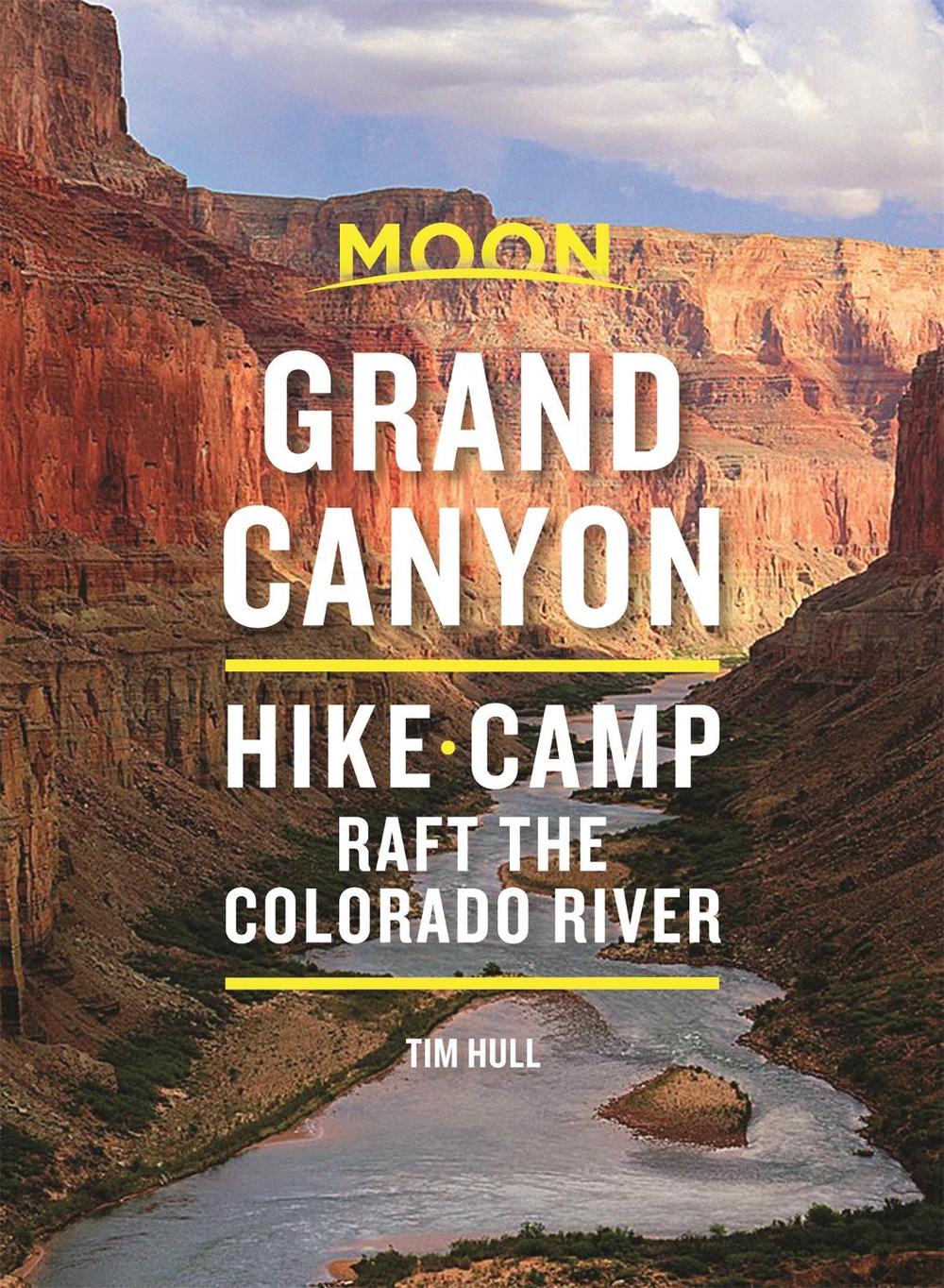 Moon Grand Canyon (Eighth Edition) by Tim Hull - ISBN: 9781640494077