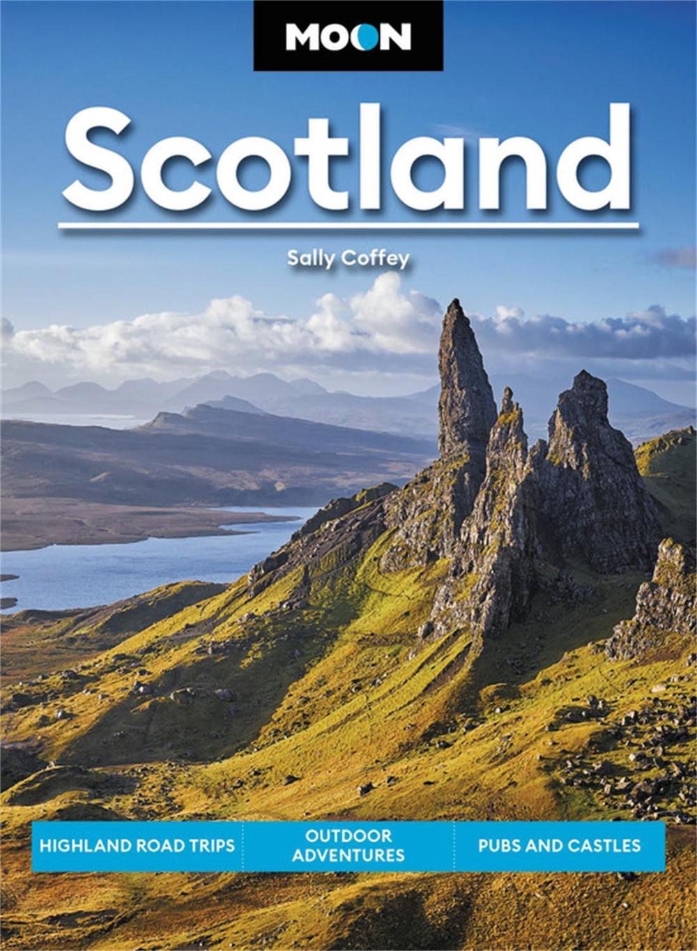 Moon Scotland (First Edition) by Sally Coffey - ISBN: 9781640494176
