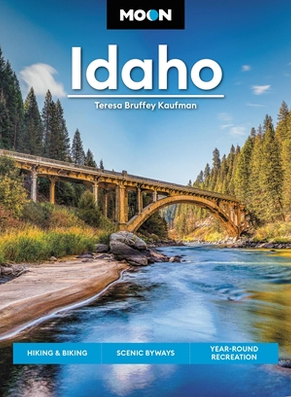 Moon Idaho (First Edition) by Teresa Bruffey Kaufman - ISBN: 9781640496330