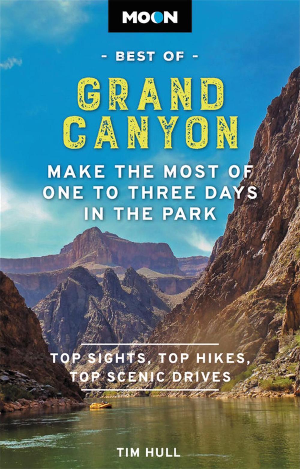 Moon Best of Grand Canyon by Tim Hull - ISBN: 9781640496781