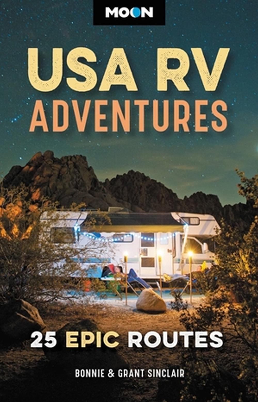 Moon USA RV Adventures by Bonnie Sinclair - ISBN: 9781640497092