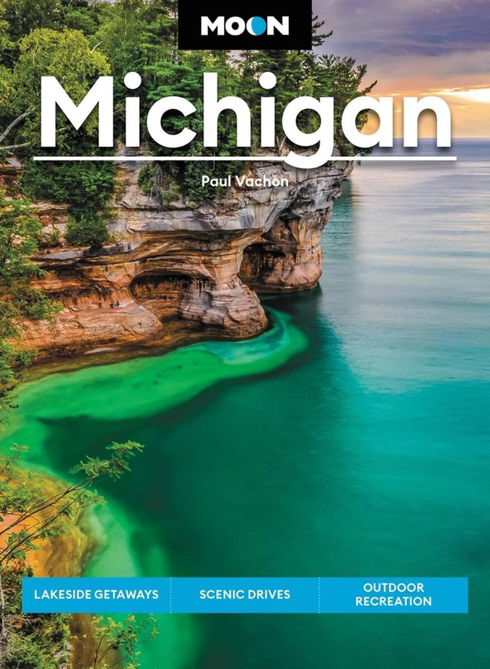 Moon Michigan (Eigth Edition) by Paul Vachon - ISBN: 9781640497382