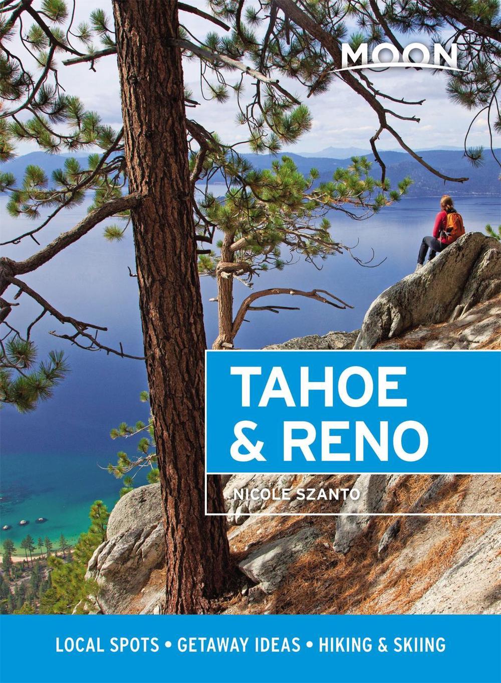 Moon Tahoe & Reno (First Edition), 9781640497597