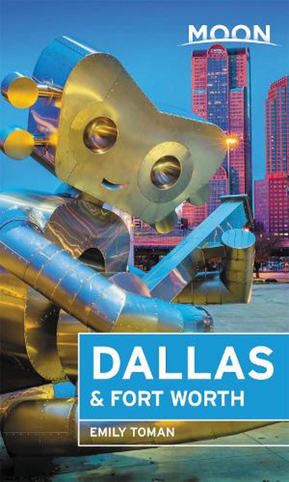 Moon Dallas & Fort Worth (Second Edition), 9781640499478