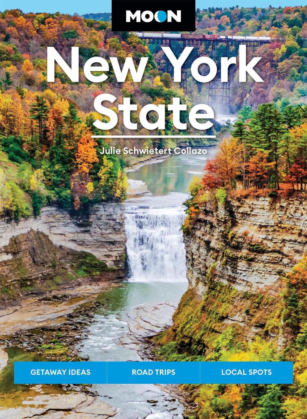 Moon New York State (Ninth Edition) by Julie Collazo - ISBN: 9781640499850