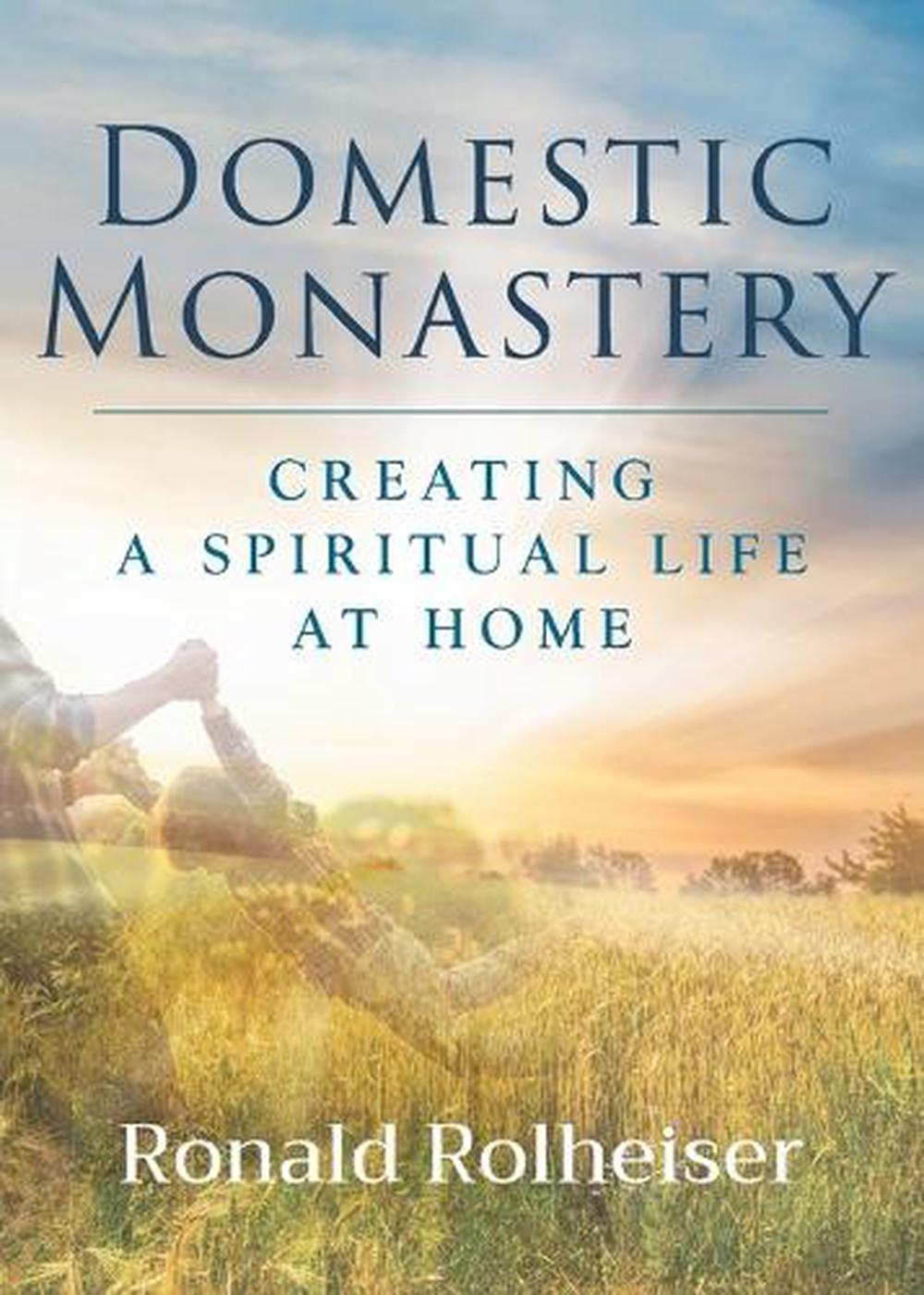 Domestic Monastery, 9781640606708