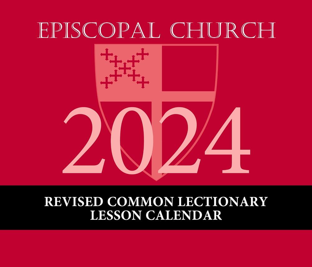 Church Publishing 2024 Episcopal Church Revised Common Lectionary Lesson Calendar, 9781640656147