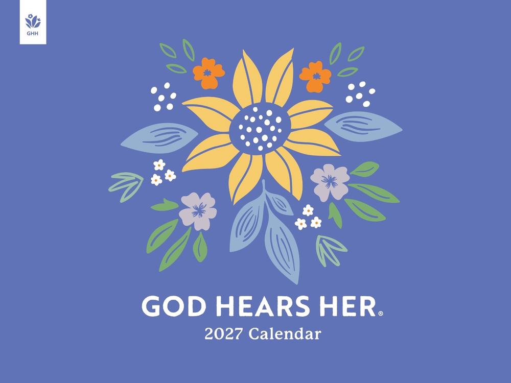 God Hears Her 2027 Inspirational Wall Calendar, 9781640704688