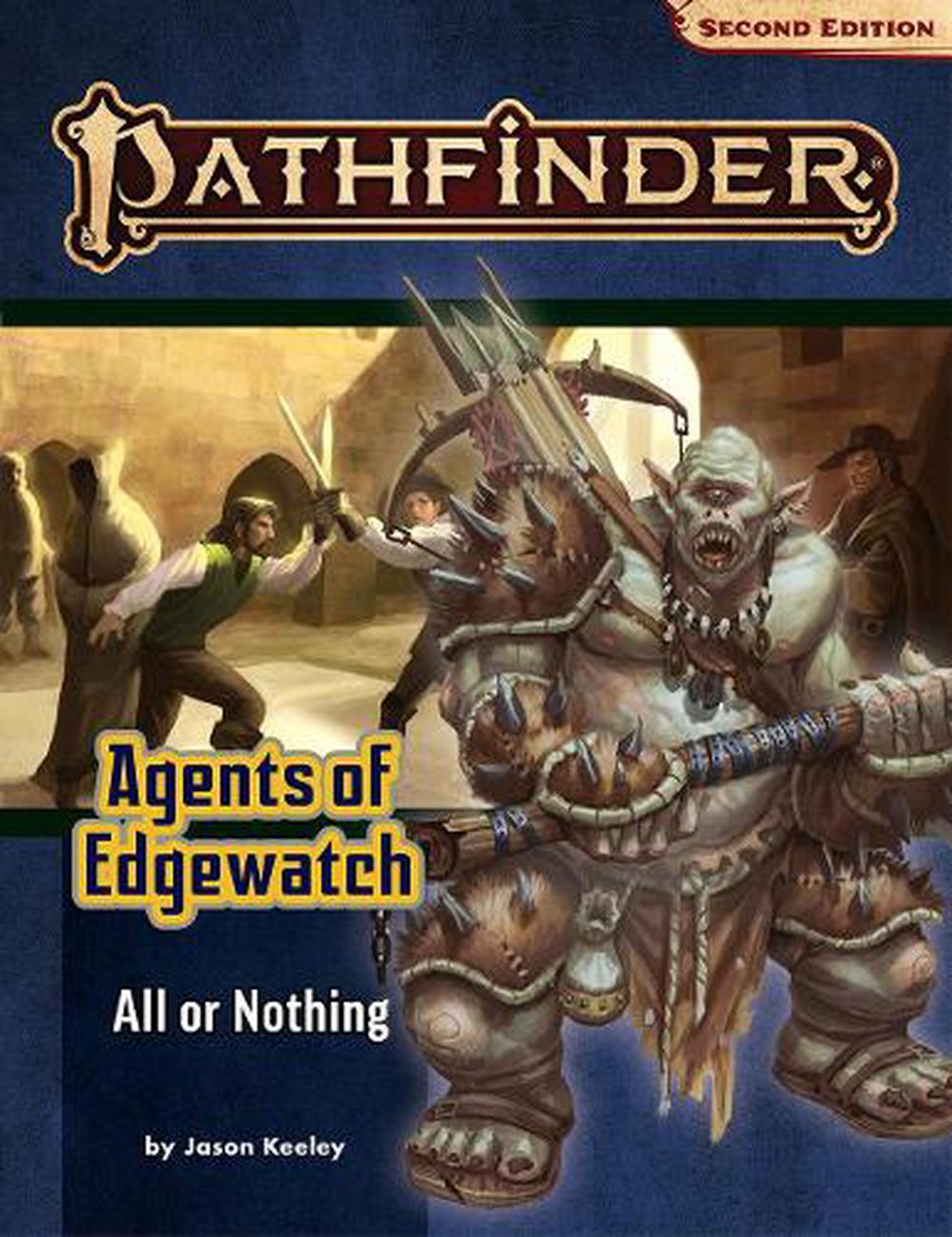 Pathfinder Adventure Path: All or Nothing (Agents of Edgewatch 3 of 6) (P2), 9781640782686