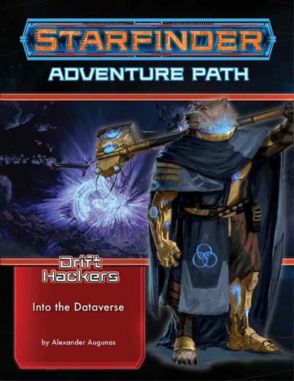Starfinder Adventure Path: Into the Dataverse (Drift Hackers 3 of 3), 9781640785106