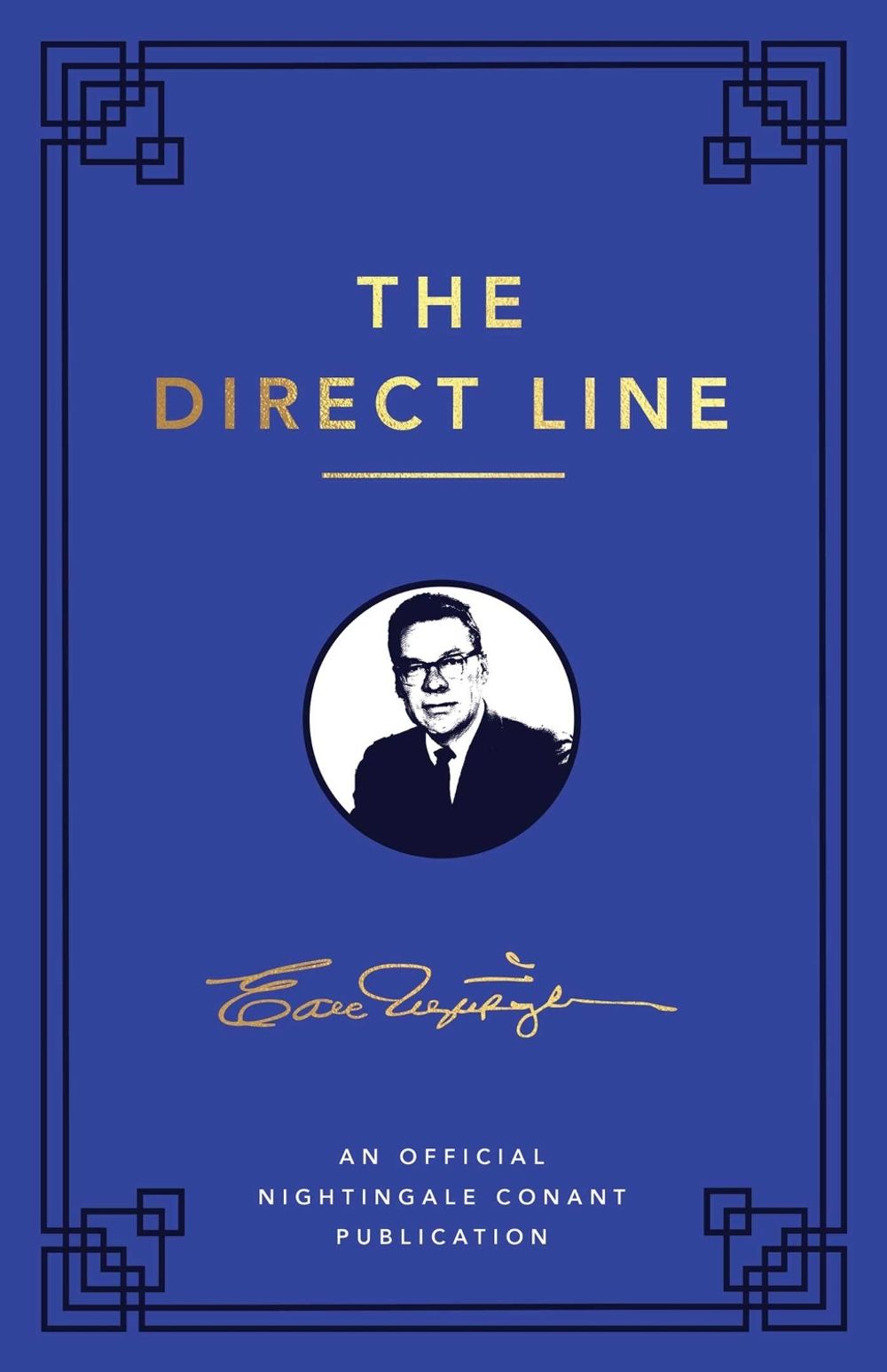 The Direct Line by Earl Nightingale - ISBN: 9781640950405
