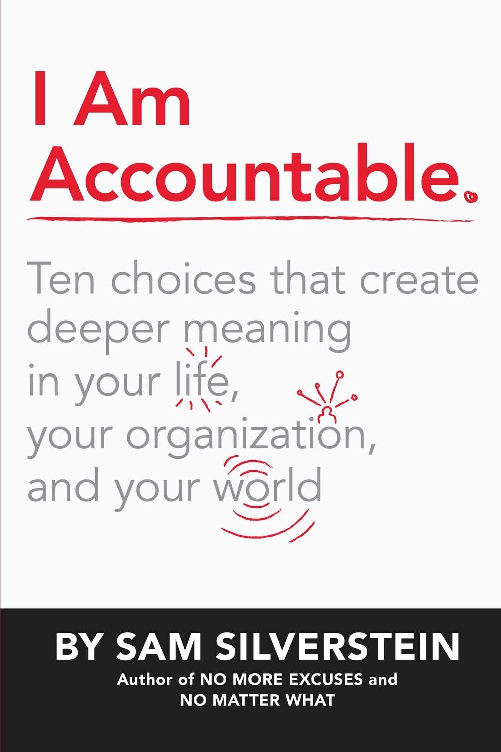 I Am Accountable by Sam Silverstein - ISBN: 9781640951044