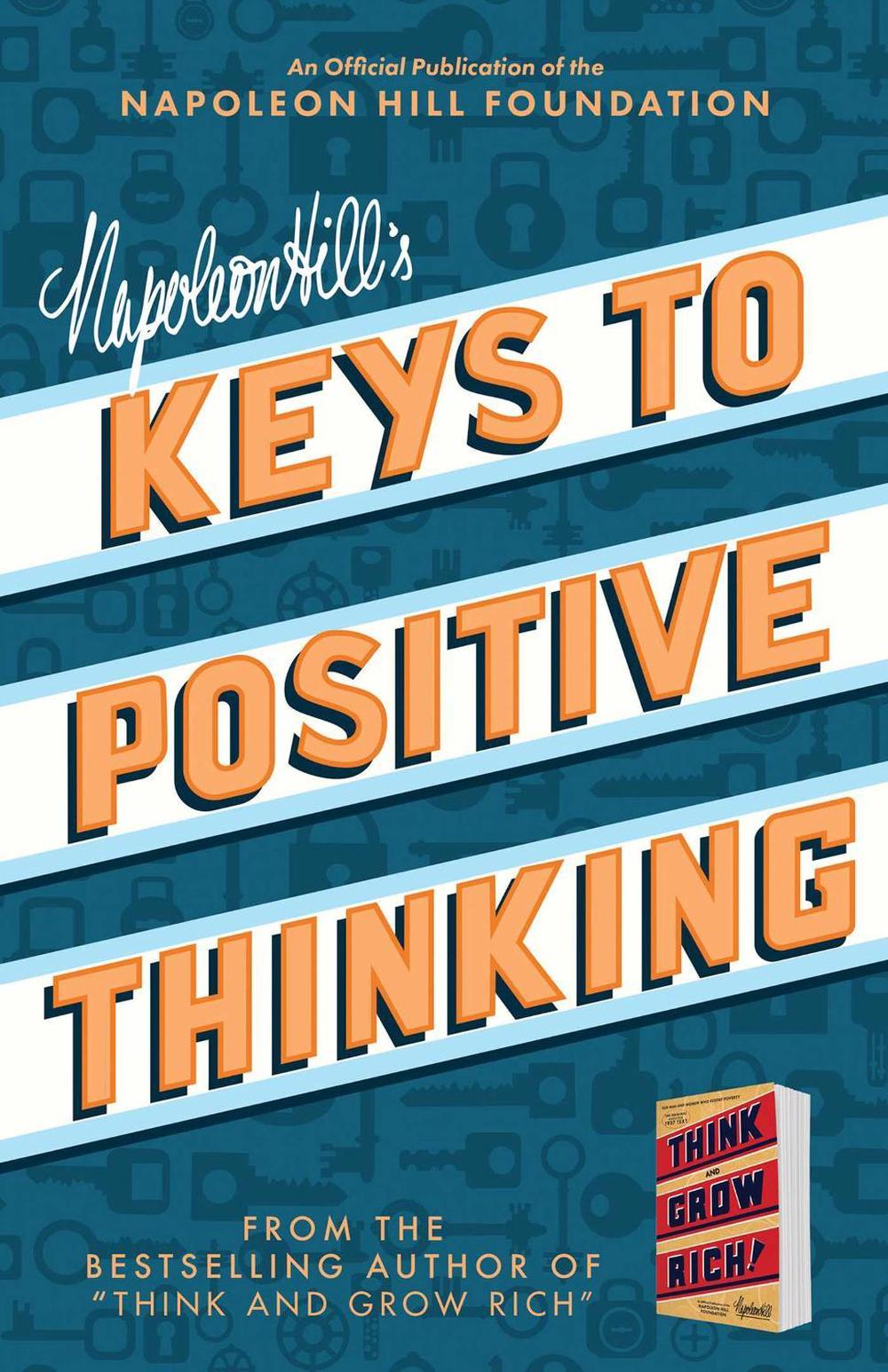 Napoleon Hill's Positive Thinking by Napoleon Hill - ISBN: 9781640951099