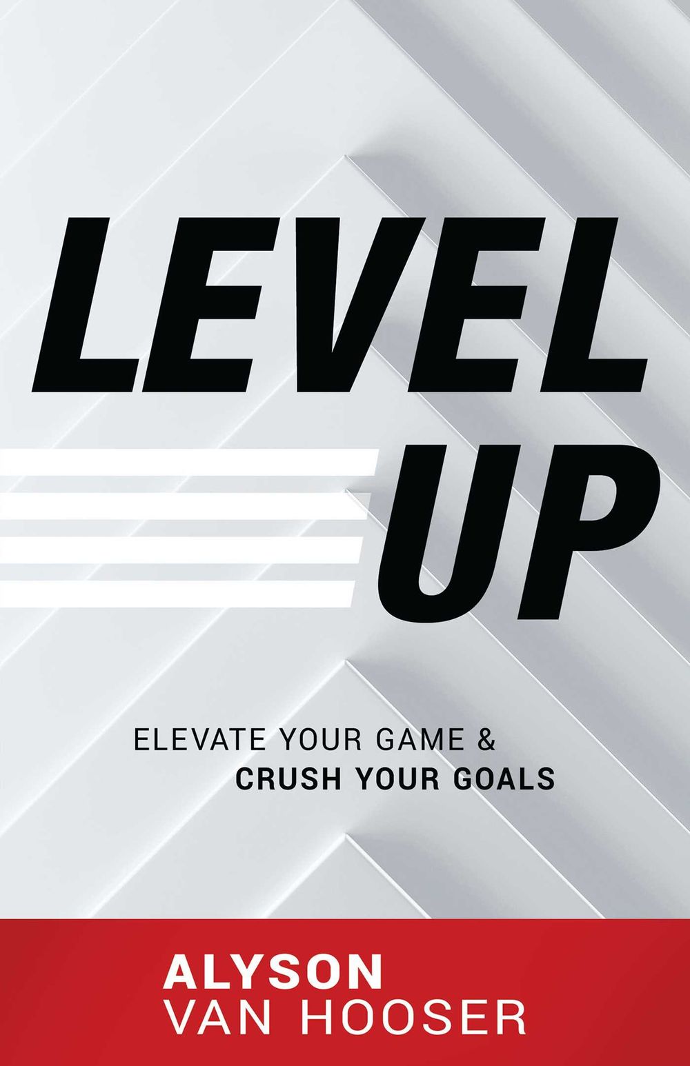 Level Up by Alyson Van Hooser - ISBN: 9781640951976