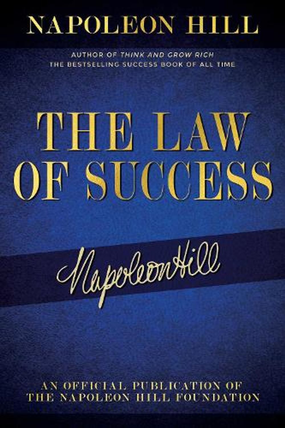 The Law of Success by Napoleon Hill - ISBN: 9781640952072