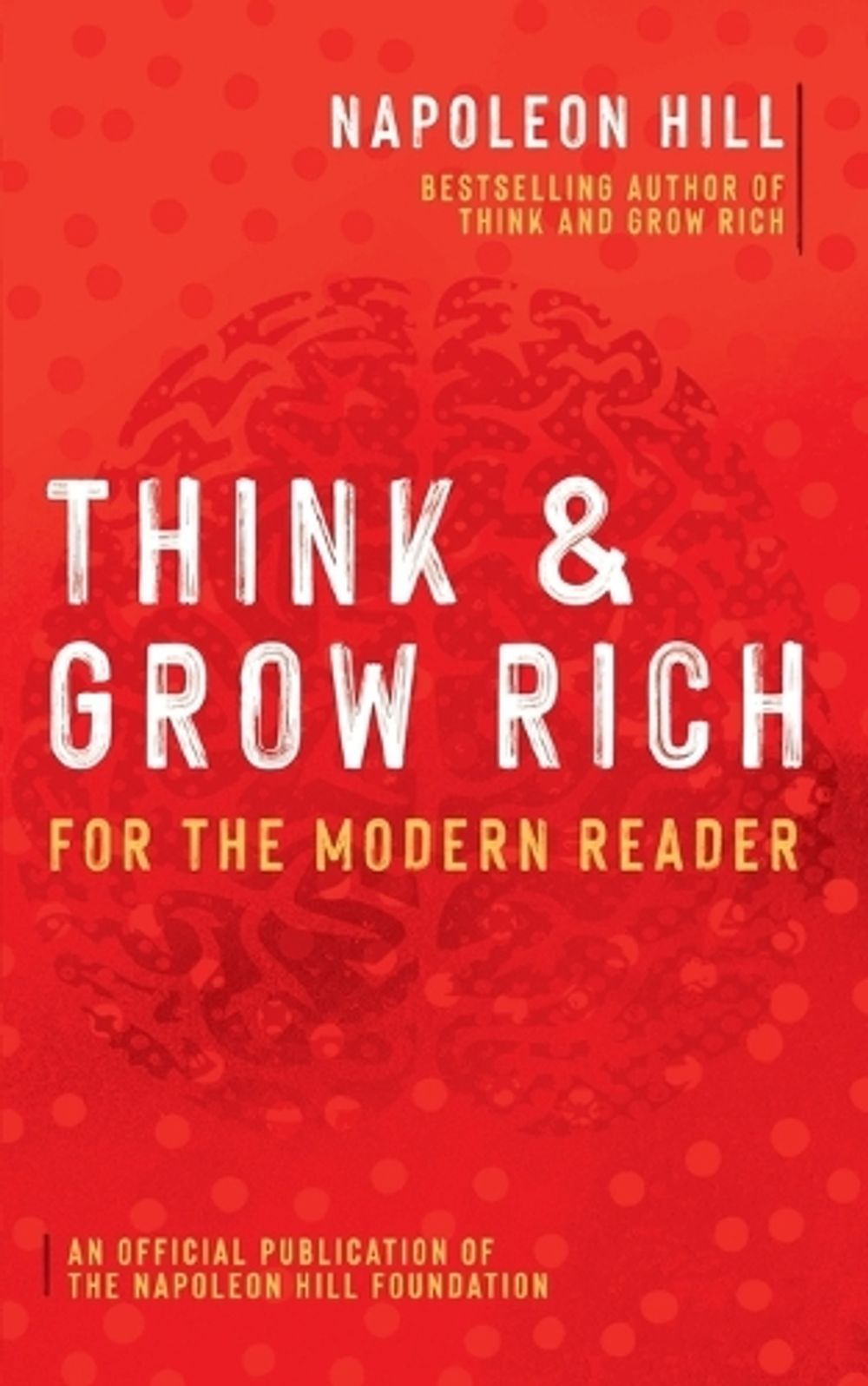 Think and Grow Rich(r) by Napoleon Hill - ISBN: 9781640952492
