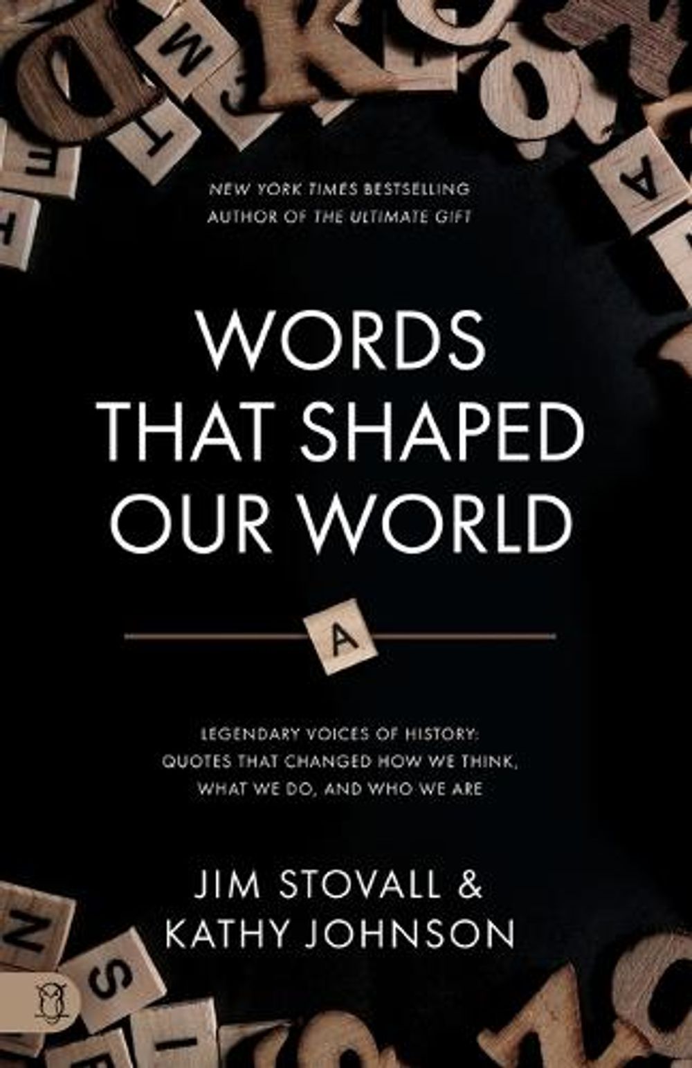 Words that Shaped Our World by Jim Stovall - ISBN: 9781640954151