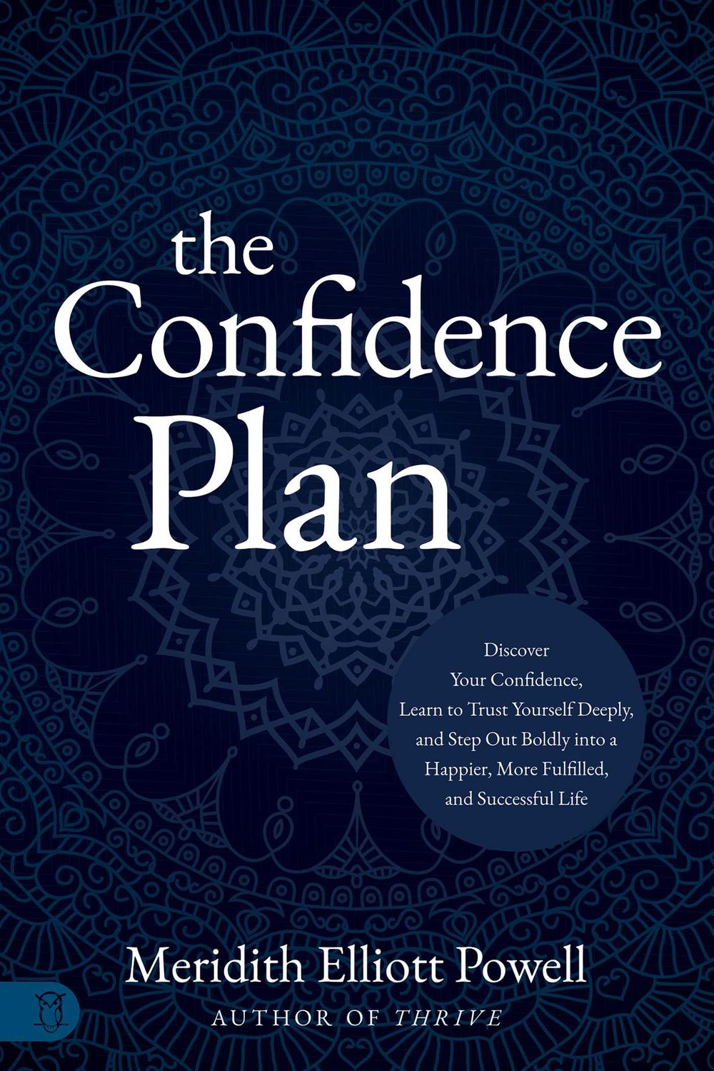 The Confidence Plan: A Guided Journal by Meridith Elliott Powell, MBA, CSP - ISBN: 9781640954311