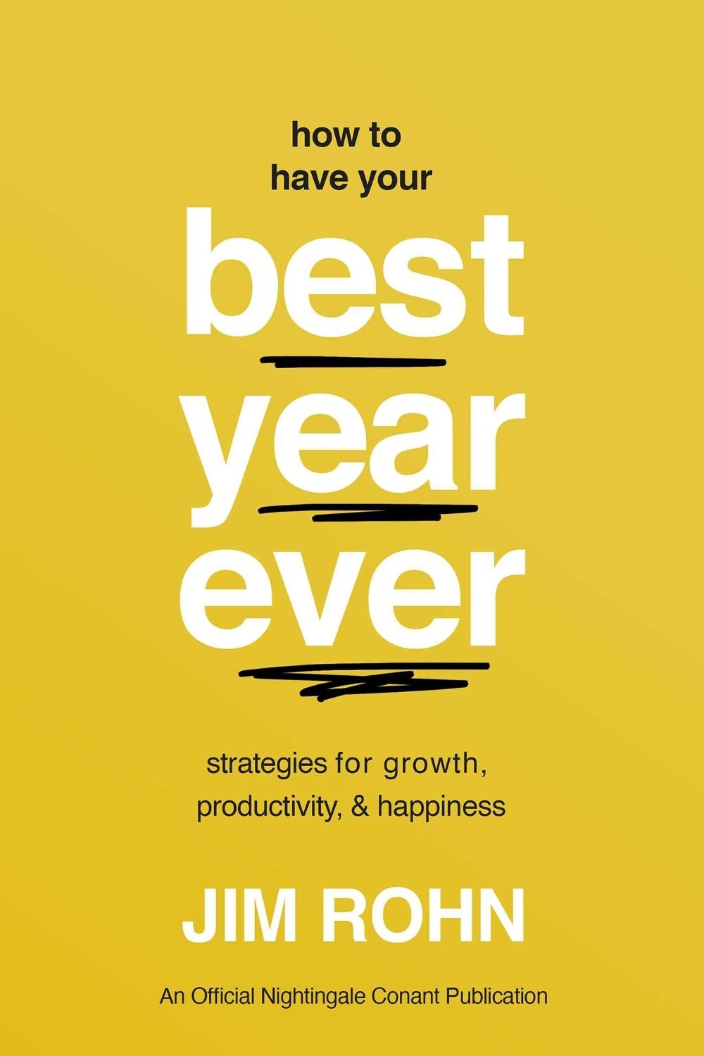 How to Have Your Best Year Ever by Jim Rohn - ISBN: 9781640954892