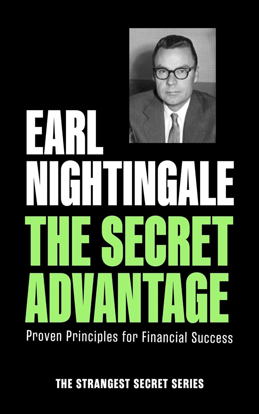 The Secret Advantage by Earl Nightingale - ISBN: 9781640955035