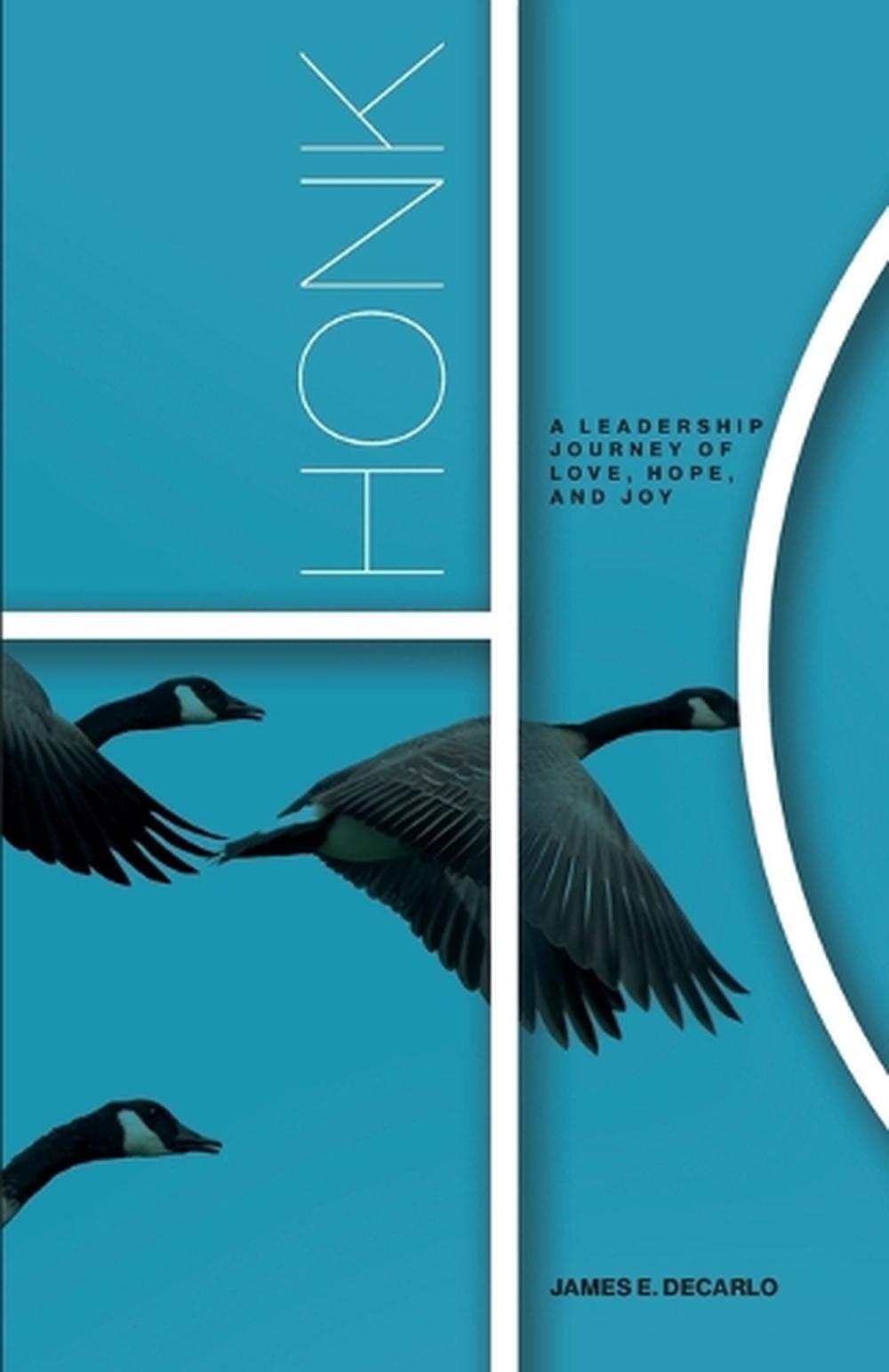 Honk by Jim DeCarlo - ISBN: 9781640956360