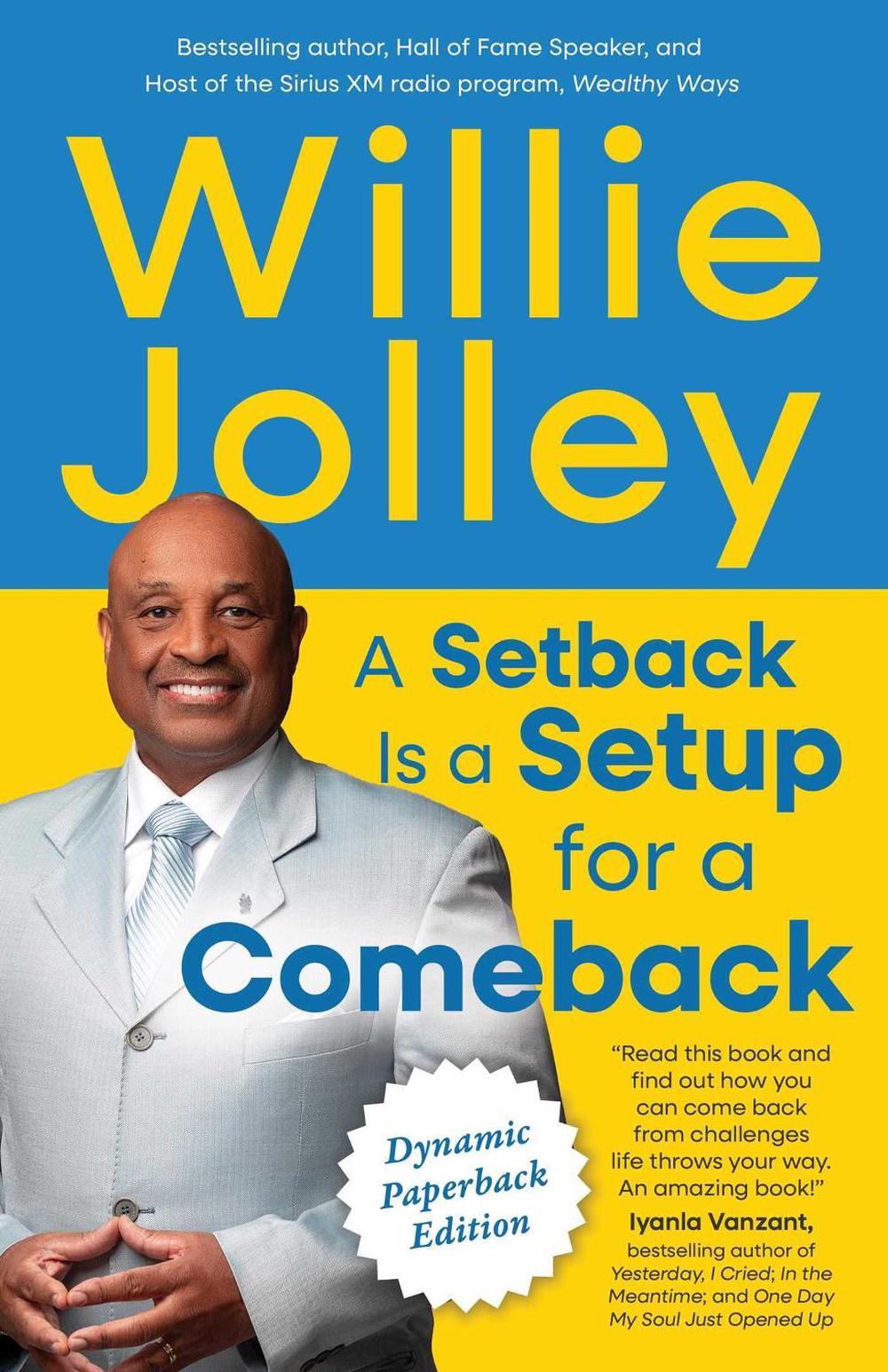 A Setback is a Setup for a Comeback by Dr. Willie Jolley - ISBN: 9781640956803