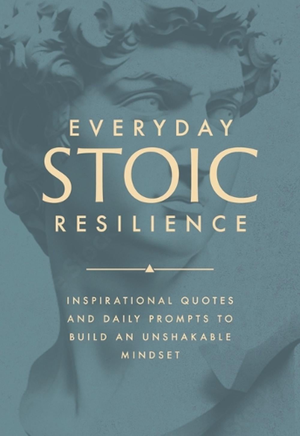 Everyday Stoic Resilience by Marcus Aurelius - ISBN: 9781640957442
